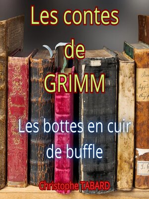cover image of Les bottes en cuir de buffle